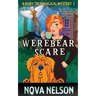Werebear Scare: An Eastwind Witches Paranormal Cozy Mystery