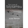 For Love of Soysambu: The Saga of Lord Delamere & His Descendants in Kenya