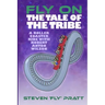 Fly On The Tale Of The Tribe: A Rollercoaster Ride With Robert Anton Wilson