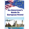 An American's Guide to European Travel