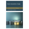 The Fourth Tier: Leadership and the Power of Charisma