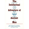 The Intellectual Adventure of Ancient Man: An Essay of Speculative Thought in the Ancient Near East
