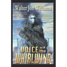 Voice of the Whirlwind: Author's Preferred Edition