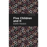 Five Children and It
