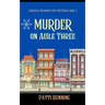 Murder on Aisle Three