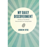 My Daily Discoverment: 40 Days of Vocational Discernment for Young Adults