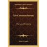 Ten Commandments: The Law of Liberty