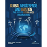 Global Megatrends and Aviation: The Path to Future-Wise Organizations