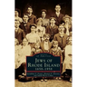 Jews of Rhode Island, 1658-1958