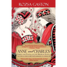 Anne and Charles: Passion and Politics in Late Medieval France