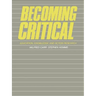 Becoming Critical: Education Knowledge and Action Research