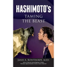 Hashimoto's: Taming the Beast