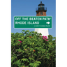 Rhode Island Off the Beaten Path