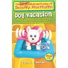 The (Secret) Adventures Of Scruffy MacMuffin: Dog Vacation: The Short Stories Of An Average, Unassuming, Canine Superhero, Solving Problems and Doing