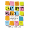 Creativity Rules: Get Ideas Out of Your Head and Into the World