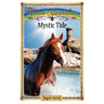 Mystic Tide: Sometimes Horses Need a Little Magic