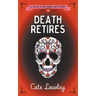 Death Retires
