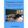 Evoking Speech in the Deaf: A History of the Montfort College for Special Needs Education and the FIC Brothers in Malawi