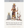 Myths and Tales of the Southeastern Indians