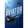The Aviator: A Novel of the Sino-American War