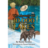 The Mystery of 10,000 Lakes