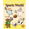 How to Draw Sports World: Drawing Activity for Kids and Adults