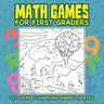 Math Games for First Graders: 1st Grade Learning Games Series