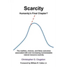 Scarcity - Humanity's Final Chapter