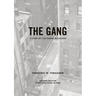 The Gang: A Study of 1,313 Gangs in Chicago