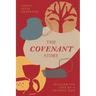 The Covenant Story: Trusting the Love of a Faithful God