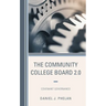 The Community College Board 2.0: Covenant Governance