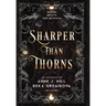 Sharper Than Thorns: An Anthology