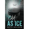 Cold as Ice (Discreet Edition)