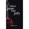 When June Met July
