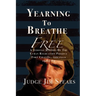 Yearning to Breathe Free: A Judicial History of the Cuban Relocation Project, Fort Chaffee, Arkansas 1980-1982