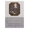 Positive as Sound: Emily Dickinson's Rhyme