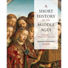 A Short History of the Middle Ages, Volume I: From C.300 to C.1150, Sixth Edition