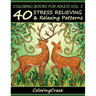 Coloring Books For Adults Volume 2: 40 Stress Relieving And Relaxing Patterns, Adult Coloring Books Series By ColoringCraze