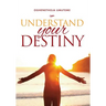 Understand Your Destiny