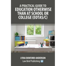 A Practical Guide to Education Otherwise Than at School or College (EOTAS/C)