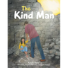 The Kind Man