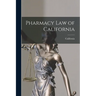 Pharmacy Law of California