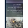 History and Directory of Newton and Ransom Townships, Lackawanna County, Pennsylvania;