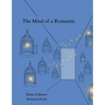 The Mind of a Romantic