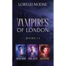 Vampires of London: Books 1-3