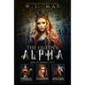 The Queen's Alpha Series Box Set: Books #1-3