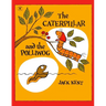 The Caterpillar and the Polliwog