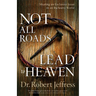 Not All Roads Lead to Heaven: Sharing an Exclusive Jesus in an Inclusive World