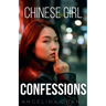 Chinese Girl Confessions: Sex and Love, Asian Style
