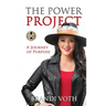 The Power Project: A Journey of Purpose